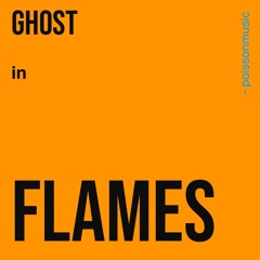 Ghost in Flames