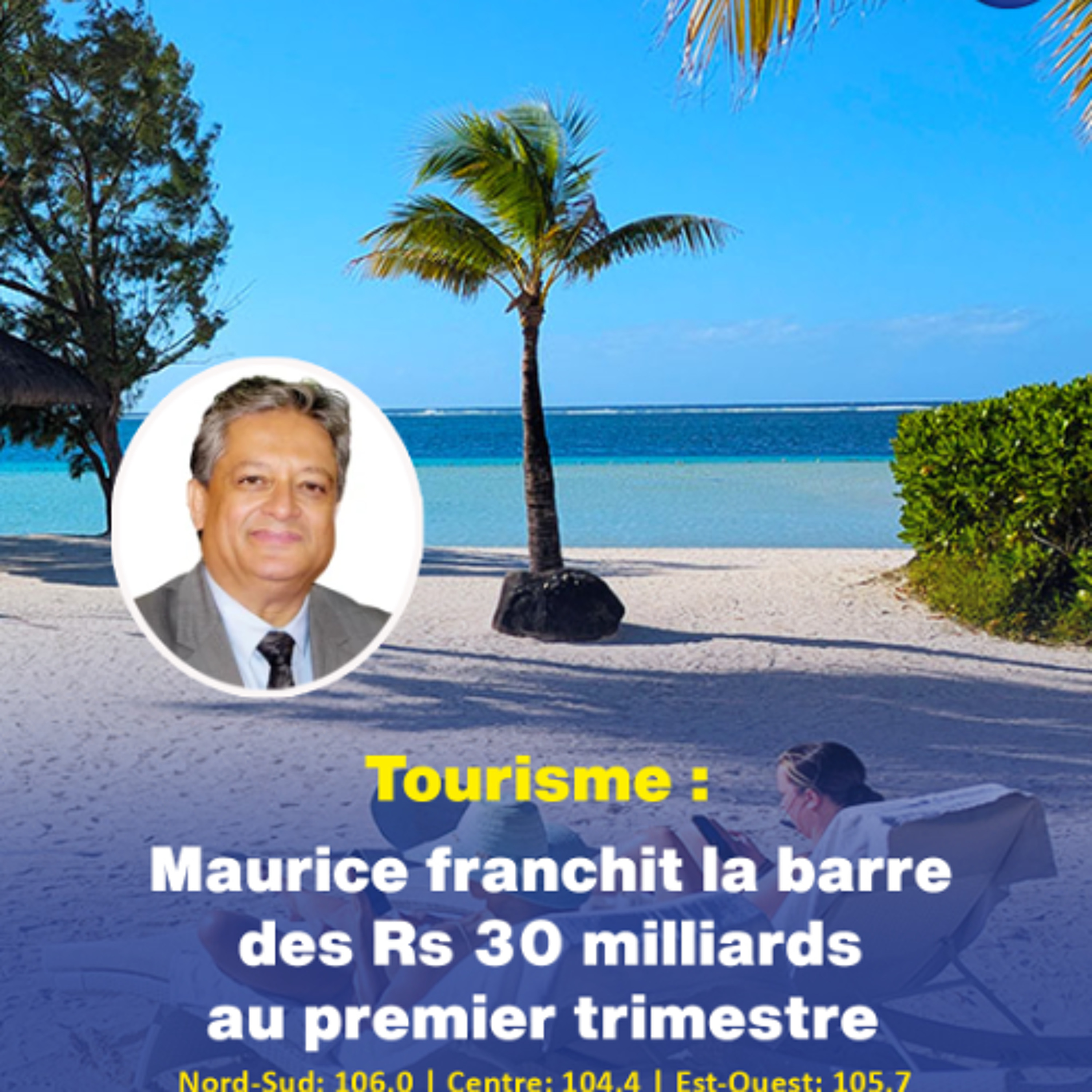 Tourisme : Maurice franchit la barre des Rs 30 milliards au premier trimestre
