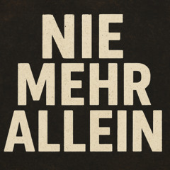 Nie Wieder Allein (prod. Young Corn)