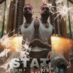 Charlie Got Demons - Static