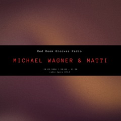 Red Room Grooves Radio #2 w/ Michael Wagner & Matti | 28.02.2024