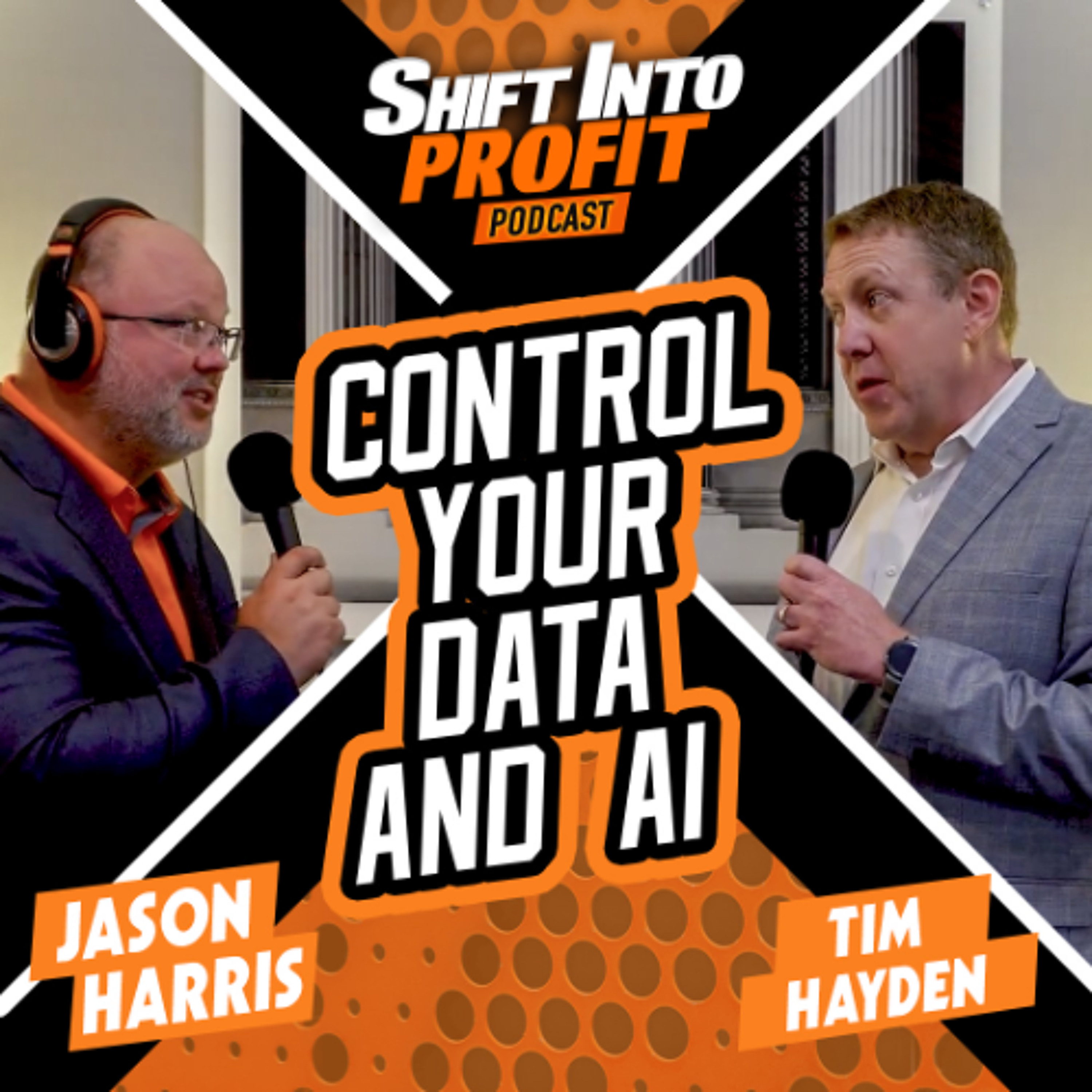 Control Your Data and AI - ft. Tim Hayden episode artwork