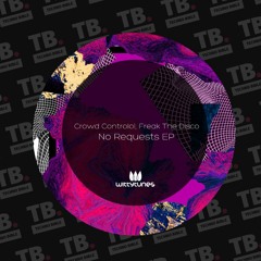 TB Premiere: Crowd Controlol, Freak The Disco - Donde Esta El Baño (Ft. Angelas Lawson) [Witty]