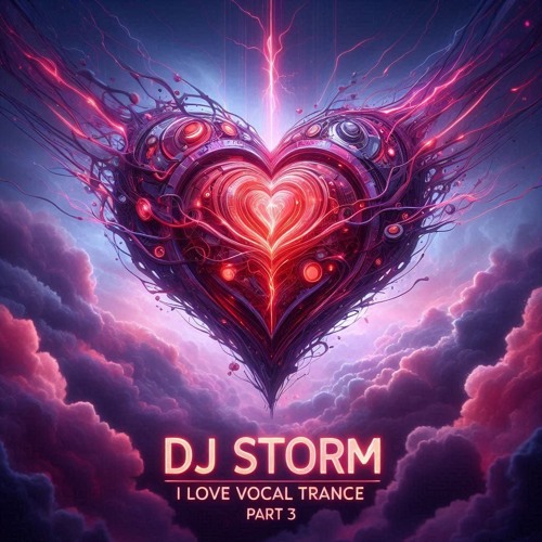 DJ Storm - Vocal Trance Part 3