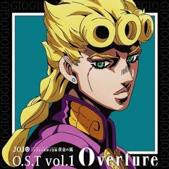 Giorno's Theme - JoJo's Bizarre Adventure