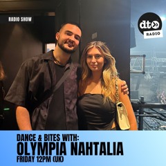 Dance & Bites W/ Olympia Nahtalia + DJ Ravi & Miggle
