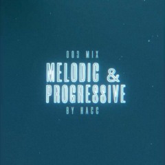 melodic & progressive mix by Hacc vol.2