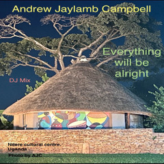 Everything Will Be Alright (DJ Mix)