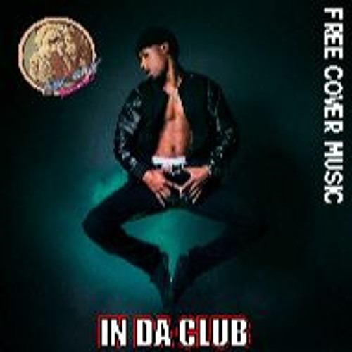In Da Club "Remix"