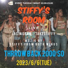STIFFY’S ROOM 2023/6/6 2000'S DANCEHALL MIX(IG LIVE)