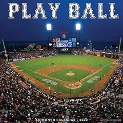 GET [EPUB KINDLE PDF EBOOK] Play Ball 2022 Wall Calendar (Baseball Ballparks) by  Wil