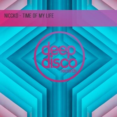 NICCKO - Time Of My Life
