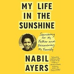 🍉EPUB & PDF [eBook] My Life in the Sunshine: Searching for My Father and Discovering My Fa 🍉