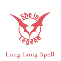 Long Long Spell