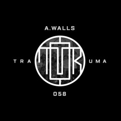 TRM PODCAST 058 | A.Walls