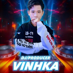 SKY OI x VNH 0 DJ VINHKA