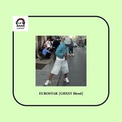 18. EUROSTAR (GHXST Blend)