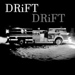 DRiFT
