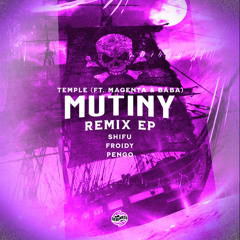 Mutiny (Shifu Remix)