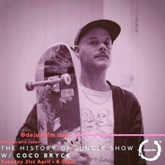 The History of Jungle Show EP138 feat. Coco Bryce - 21.04.20