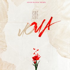 Isac - Лола (Adam Maniac Remix)