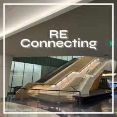 REconnecting