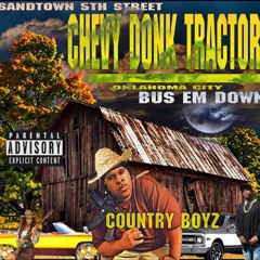 MY CHEVY DONK TRACTOR 💵💵🚗