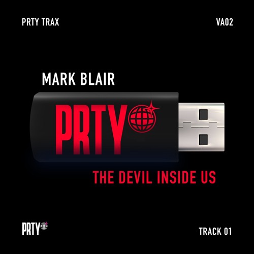 MARK BLAIR - THE DEVIL INSIDE US [PRTYTRAXVA02]