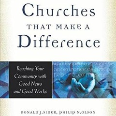 [View] PDF 📒 Churches That Make a Difference: Reaching Your Community with Good News
