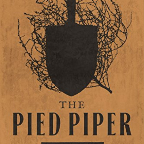 READ EPUB 💛 The Pied Piper (Bloodlands collection) by  Harold Schechter [EPUB KINDLE