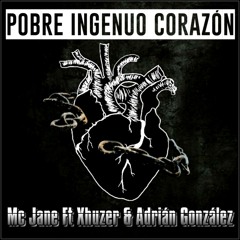 Pobre Ingenuo Corazón