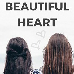 [View] [EBOOK EPUB KINDLE PDF] The Most Beautiful Heart by  Irene Iverness 📭