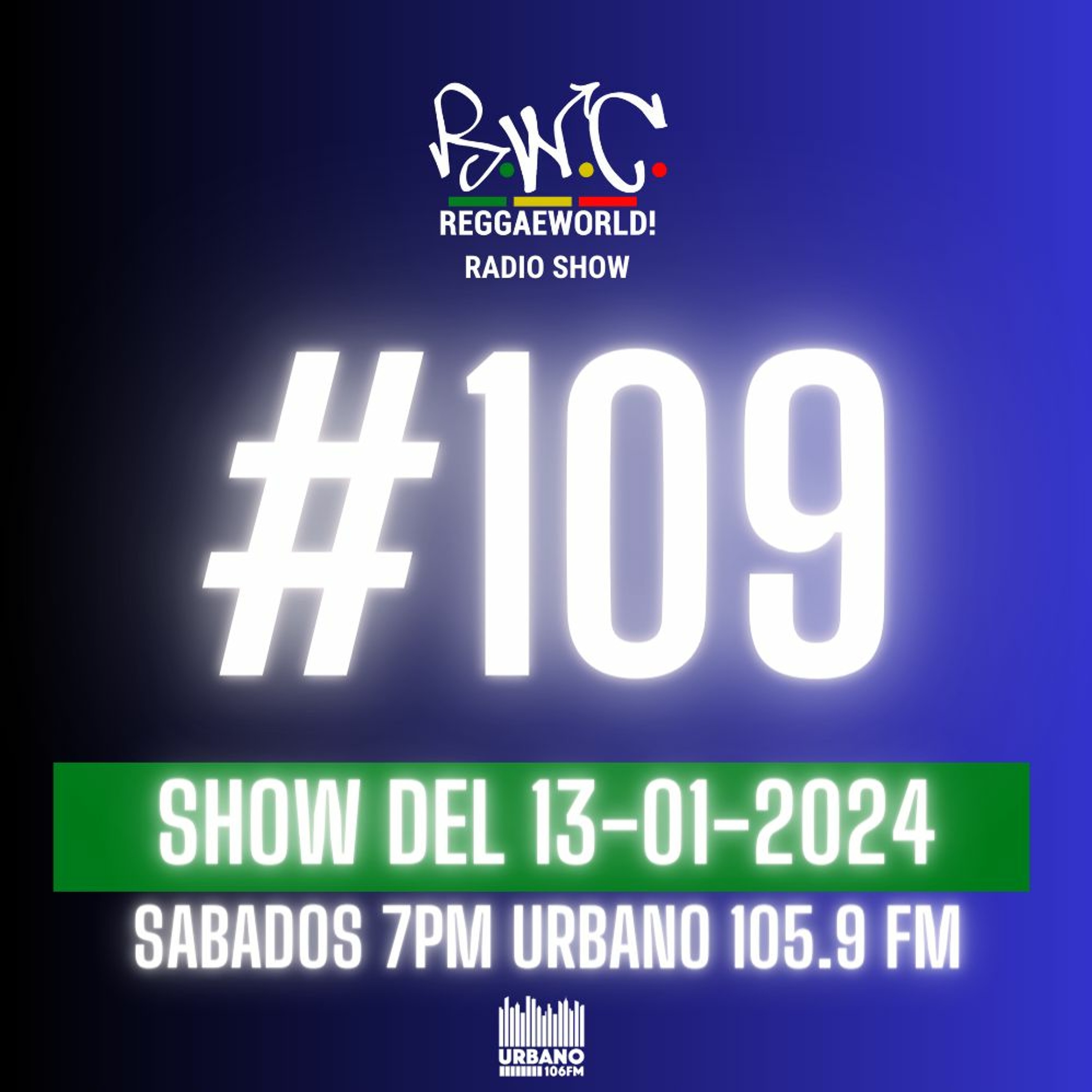 ReggaeWorld Radio Show #109 (Boasty) By DjFofo (13-01-24) @ Urbano 105.9 FM episode artwork
