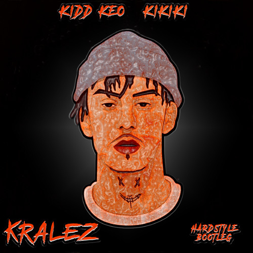 Kidd Keo - Kikiki (Kralez Hardstyle Bootleg)TOP 2 HYPEDDIT