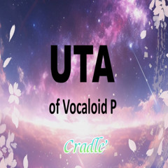 【vocaloid original】Cradle