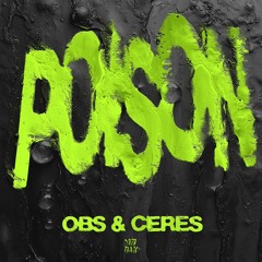 OBS Feat. Ceres - Poison (DIM MAK)