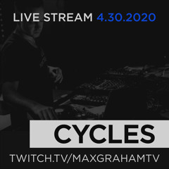 MaxGraham LiveStreamTwitch 04.30.2020