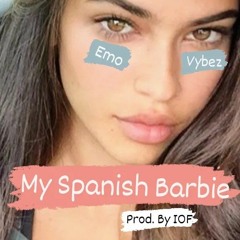 My Spanish Barbie (prod. by IOF)