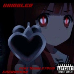 Gambler!☆(feat SCARLET-VOID)