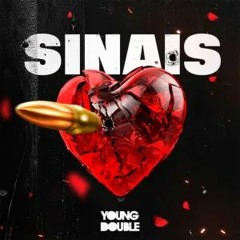 Young Double - Sinais