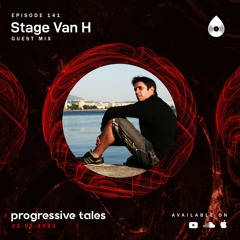 141 Guest Mix I Progressive Tales with Stage Van H