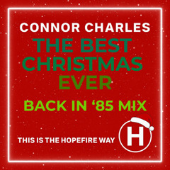 The Best Christmas Ever - Back In '85 Mix
