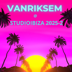 VANRIKSEM @ STUDIOIBIZA 2025-2
