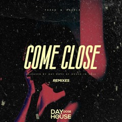 FaZaD & ANGELA - Come Close (Pressure Kay Remix)