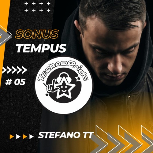 Stefano TT - Technopride @ Sonus Tempus #05 - June 2022