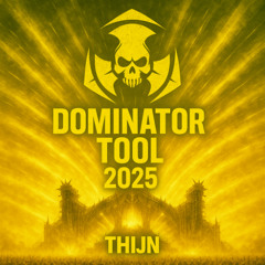 Thijn - Dominator Tool 2025