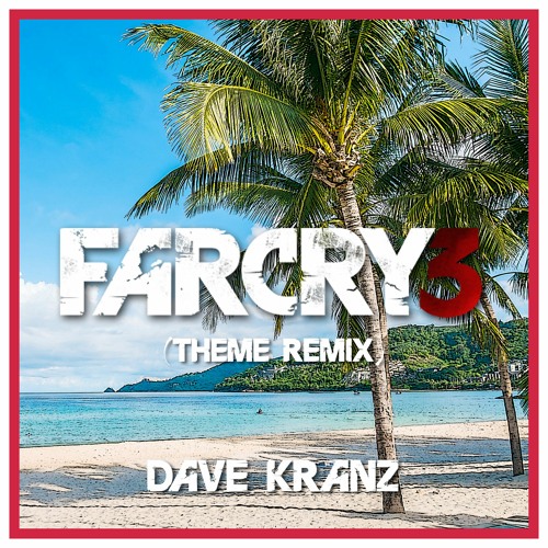 FarCray 3 Theme (Remix)