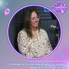 Investigación a violaciones de derechos humanos desde la Fiscalía Especializada