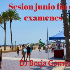 SESION JUNIO 2022 By Borja Gomez DJ