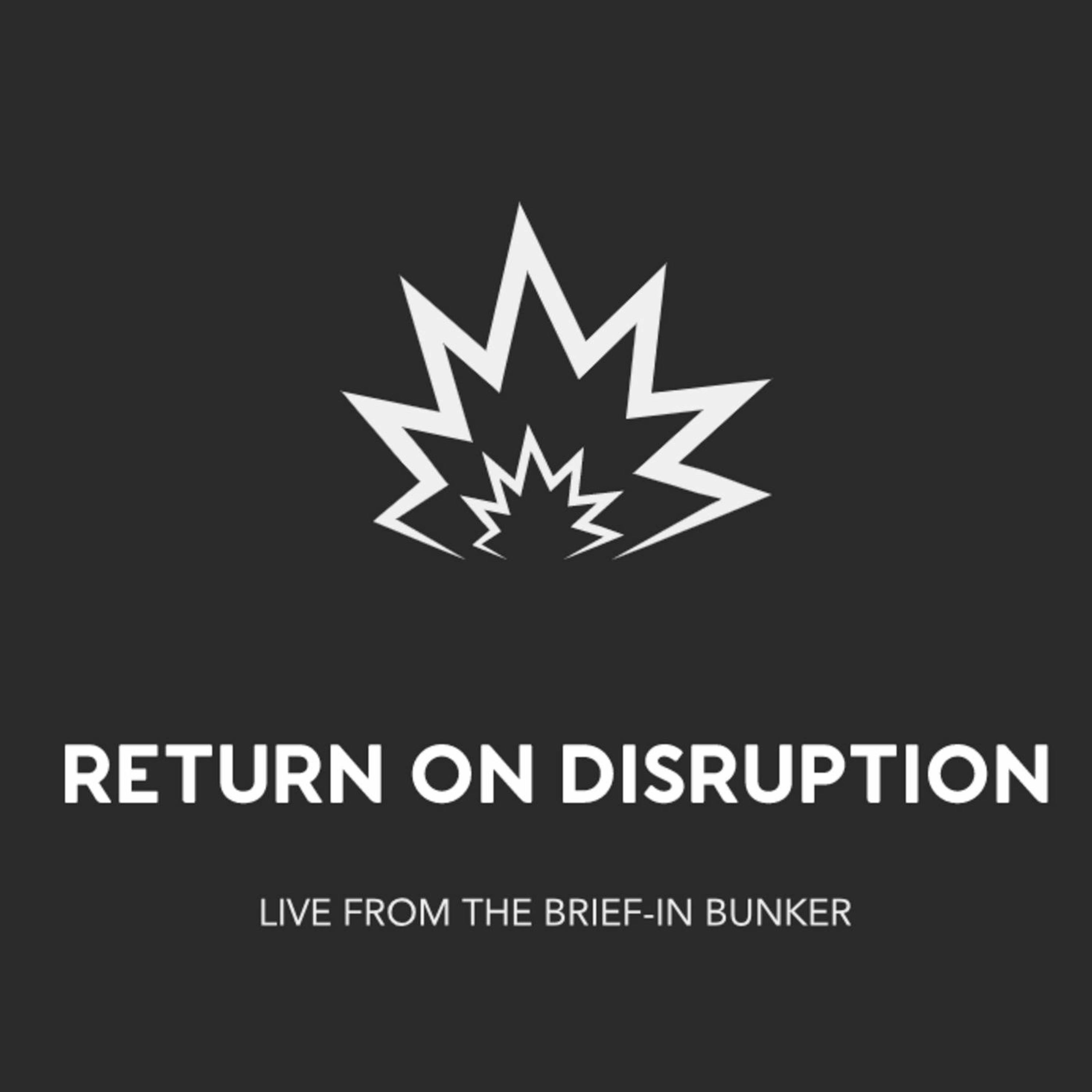 Return On Disruption